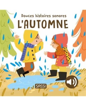 Douces Histoires Sonores - L'AUTOMNE- Sassi