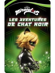 Miraculous : Les aventures de Chat Noir +8 - Yoto