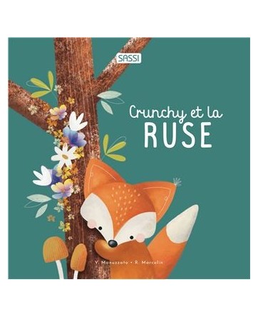 Crunchy et la ruse - Sassi