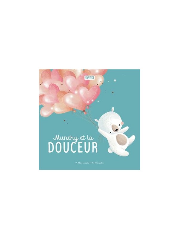 Munchy et la douceur - Sassi