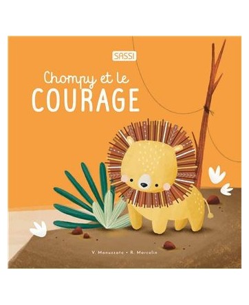 Chompy et le courage - Sassi