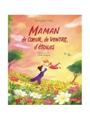 Maman de coeur, de ventre, d'étoiles - Sassi