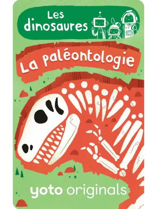 Explorobots : Les dinosaures +5- Yoto
