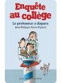 Enquête au collège : Le professeur a disparu +8  - Yoto