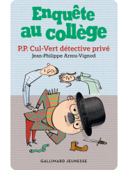 Enquête au collège : P.P. Cul-Vert détective privé  +8  - Yoto