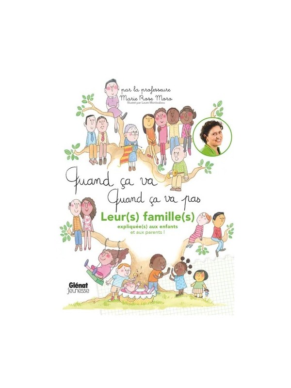 Quand ça va, quand ça va pas - Leur(s) famille(s) - Glénat éditions