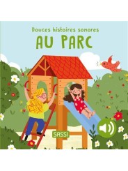 Douces Histoires Sonores - AU PARC - Sassi