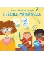 Douces Histoires Sonores - A L'ECOLE MATERNELLE - Sassi