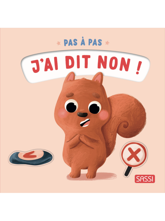 Pas à pas - J'ai dit non ! - SASSI