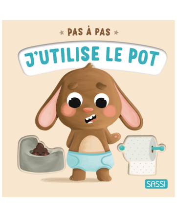 Pas à pas - J'utilise le pot - SASSI