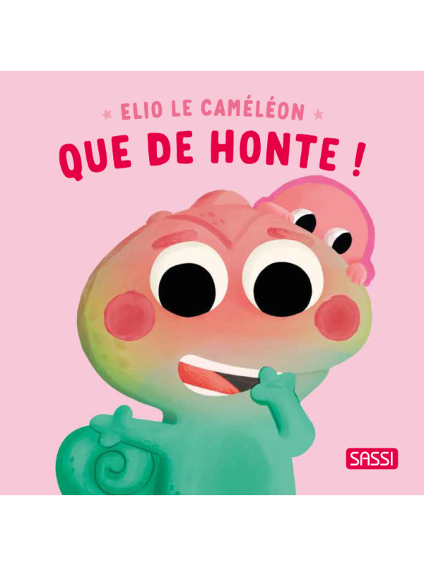 Elio le caméléon - Que de honte ! - SASSI