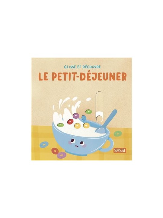 Glisse et découvre - Le petit déjeuner - Sassi