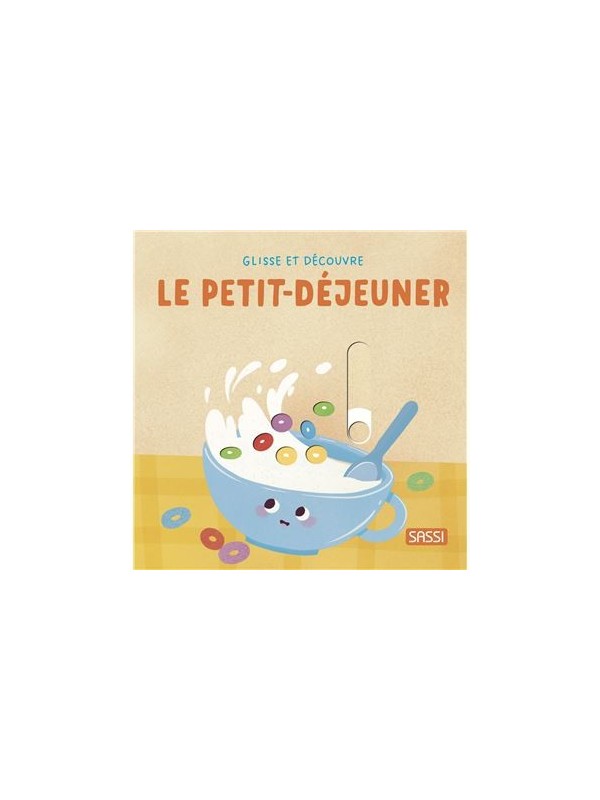 Glisse et découvre - Le petit déjeuner - Sassi