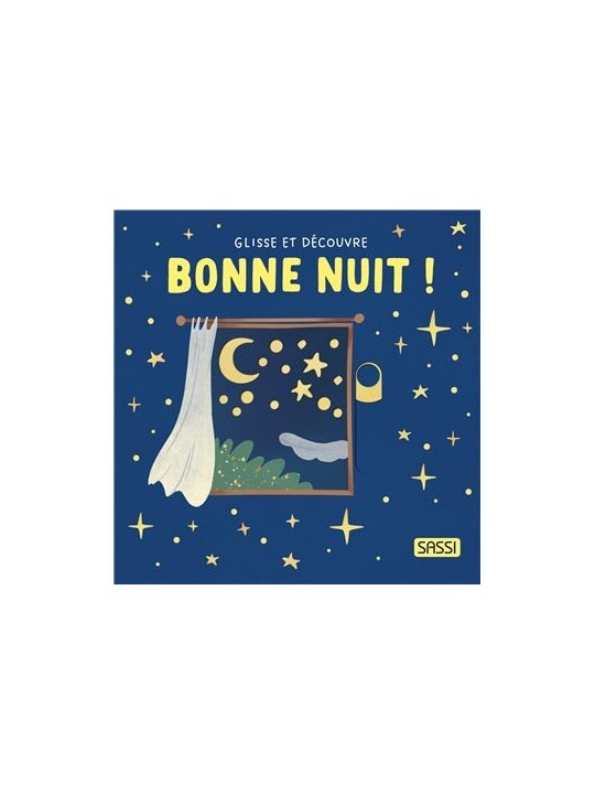 Glisse et découvre - Bonne nuit - Sassi