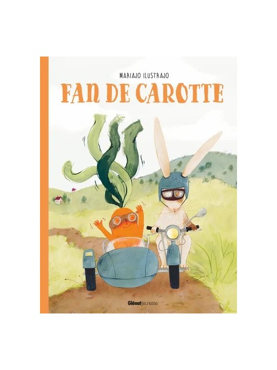 Fan de carotte - Glénat éditions
