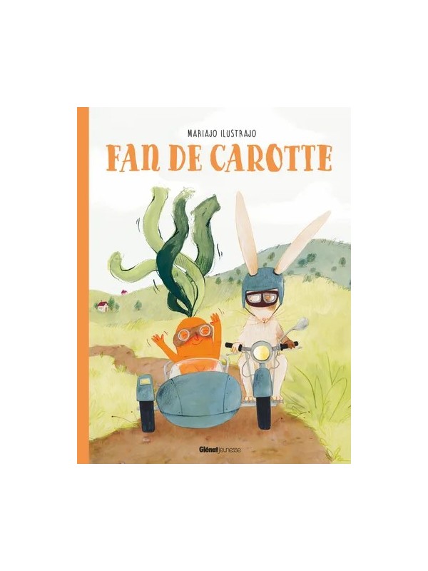Fan de carotte - Glénat éditions