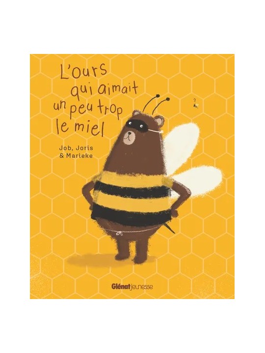 L'ours qui aimait un peu trop le miel - Glénat éditions