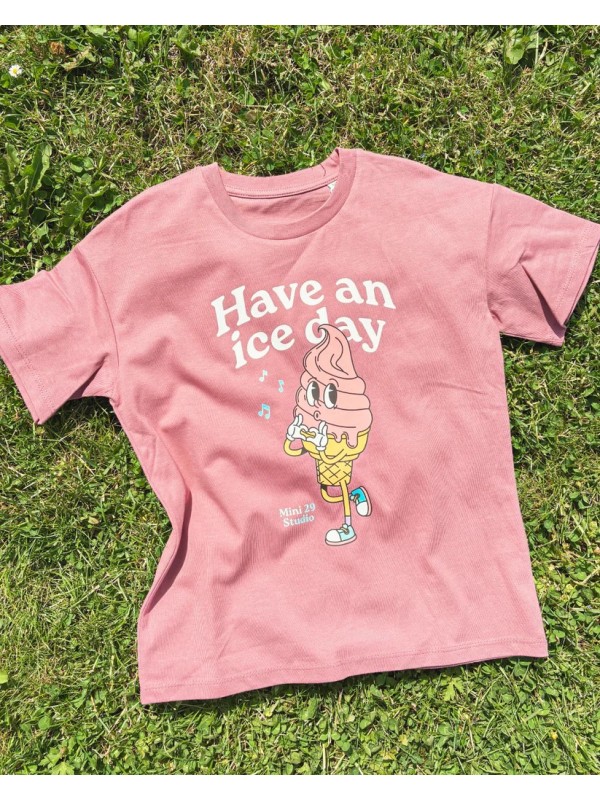 T-Shirt Have an ice day - UNIQUEMENT EN PRECOMMANDE