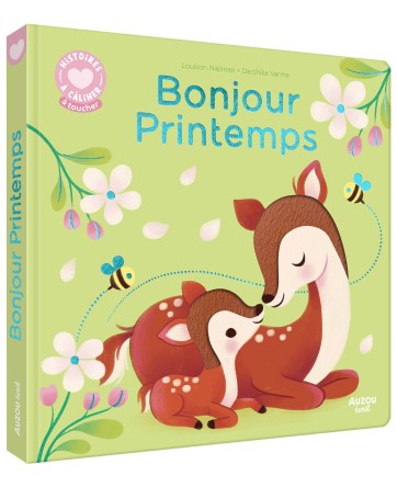 HISTOIRES À CÂLINER - BONJOUR PRINTEMPS - AUZOU