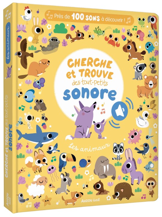CHERCHE ET TROUVE DES TOUT-PETITS SONORE - LES ANIMAUX - AUZOU