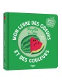 MON LIVRE DES ODEURS ET DES COULEURS - FRUITS EN FOLIE  - AUZOU