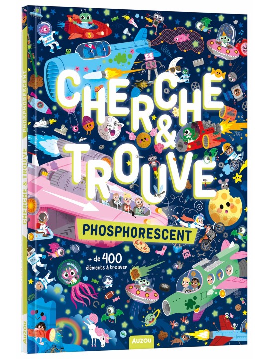 CHERCHE & TROUVE - PHOSPHORESCENT - AUZOU