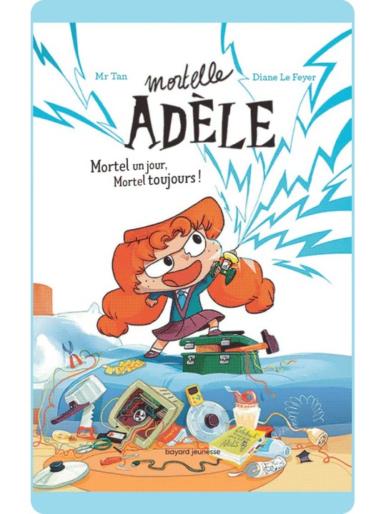 Mortelle Adèle : Mortel un jour, Mortel toujours ! +6 - Yoto