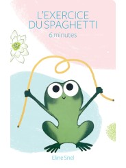 Calme et attentif comme une grenouille +5 - Yoto