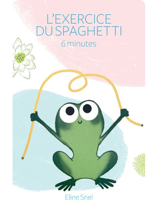 Calme et attentif comme une grenouille +5 - Yoto