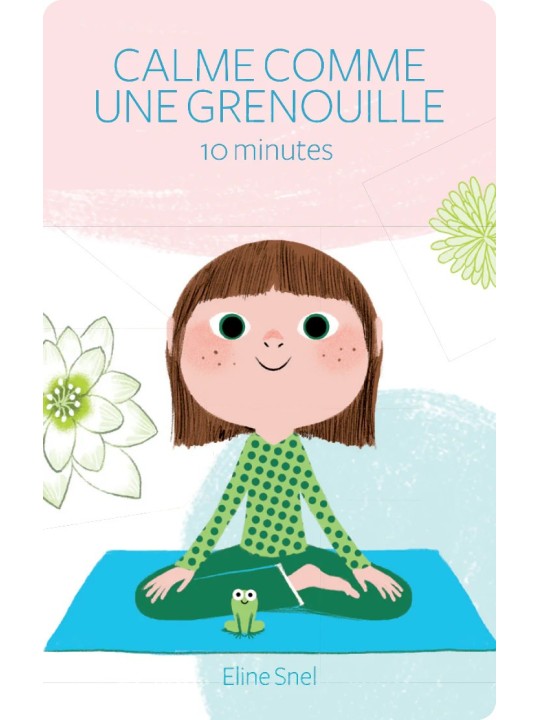 Calme et attentif comme une grenouille +5 - Yoto