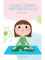 Calme et attentif comme une grenouille +5 - Yoto