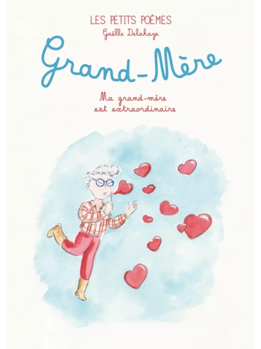 Grand-Mère - Les petits poèmes