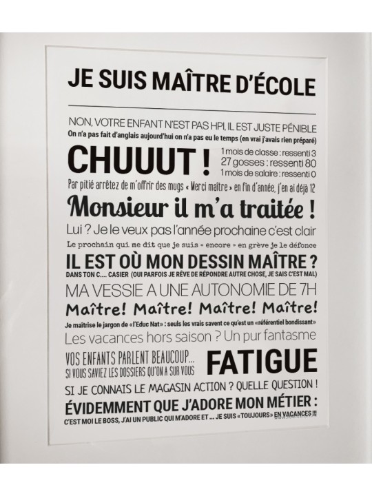 Affiche "Je suis maître d'école" - Tout est dit