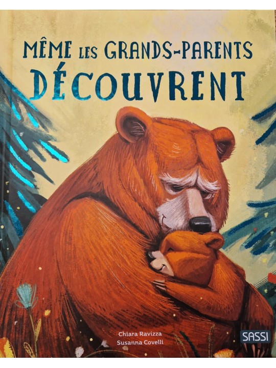 Même les grands-parents découvrent - Sassi